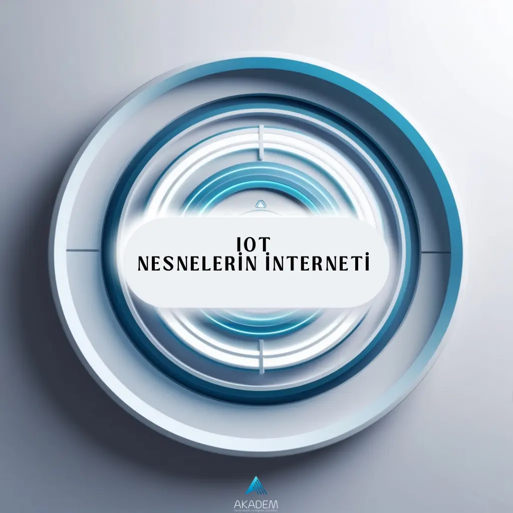 IOT Nesnelerin İnterneti Eğitimi