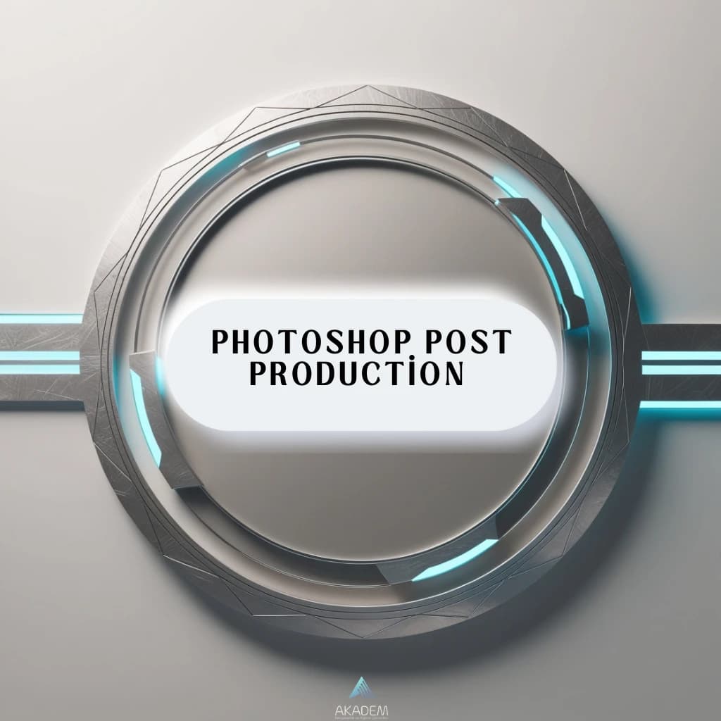 Photoshop Post Production Eğitimi