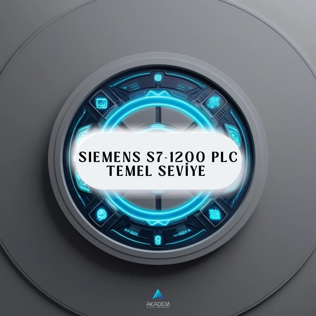 Siemens S7-1200 PLC Temel Seviye Eğitimi