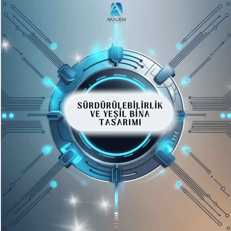 Sürdürülebilirlik ve Yeşil Bina Tasarımı Eğitimi