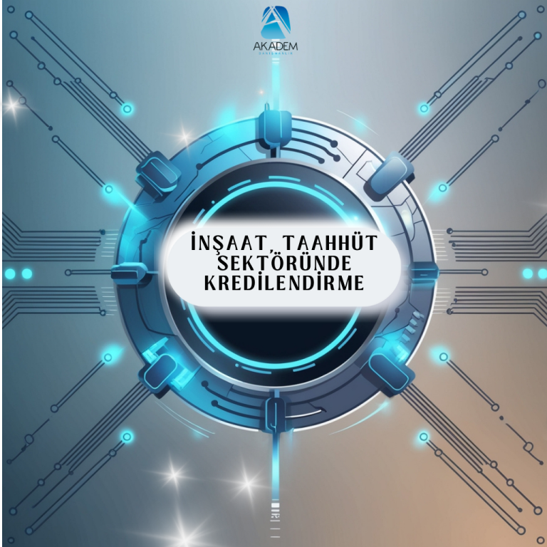 İnşaat, Taahhüt Sektöründe Kredilendirme Eğitimi