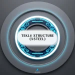 Tekla Structure (Xsteel) Eğitimi